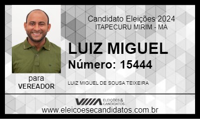 Candidato LUIZ MIGUEL 2024 - ITAPECURU MIRIM - Eleições