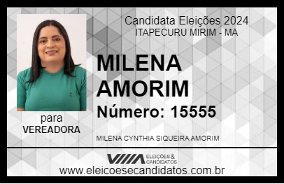 Candidato MILENA AMORIM 2024 - ITAPECURU MIRIM - Eleições