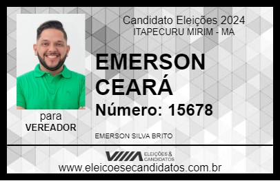 Candidato EMERSON CEARÁ 2024 - ITAPECURU MIRIM - Eleições