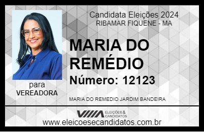 Candidato MARIA DO REMÉDIO 2024 - RIBAMAR FIQUENE - Eleições