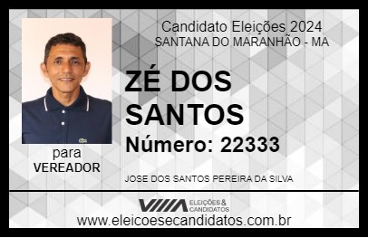 Candidato ZÉ DOS SANTOS 2024 - SANTANA DO MARANHÃO - Eleições