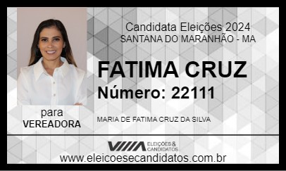 Candidato FATIMA CRUZ 2024 - SANTANA DO MARANHÃO - Eleições