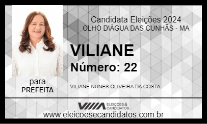 Candidato VILIANE 2024 - OLHO D\ÁGUA DAS CUNHÃS - Eleições