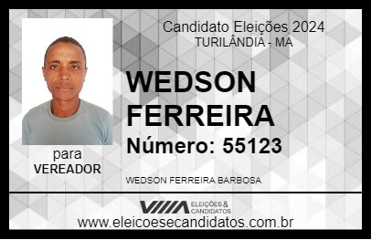 Candidato WEDSON FERREIRA 2024 - TURILÂNDIA - Eleições