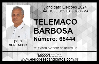 Candidato TELEMACO BARBOSA 2024 - SÃO JOSÉ DOS BASÍLIOS - Eleições