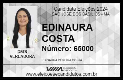 Candidato EDINAURA COSTA 2024 - SÃO JOSÉ DOS BASÍLIOS - Eleições