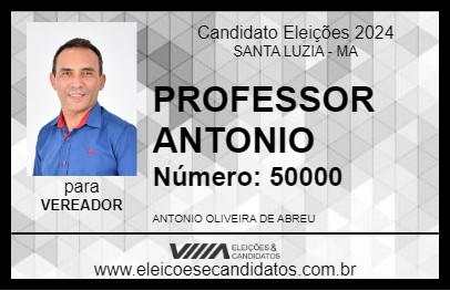 Candidato PROFESSOR ANTONIO 2024 - SANTA LUZIA - Eleições