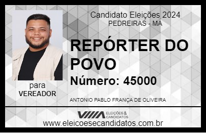 Candidato REPÓRTER DO POVO 2024 - PEDREIRAS - Eleições