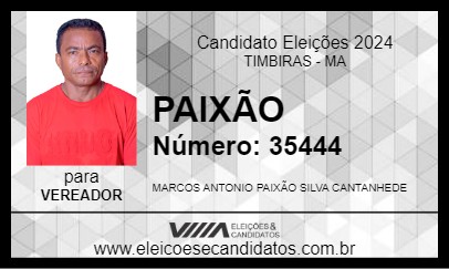 Candidato PAIXÃO 2024 - TIMBIRAS - Eleições