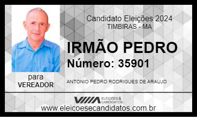 Candidato IRMÃO PEDRO 2024 - TIMBIRAS - Eleições