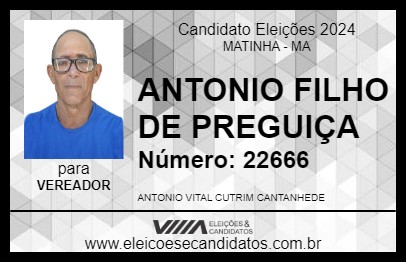 Candidato ANTONIO FILHO DE PREGUIÇA 2024 - MATINHA - Eleições