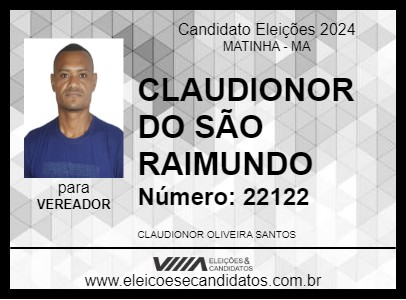 Candidato CLAUDIONOR DO SÃO RAIMUNDO 2024 - MATINHA - Eleições