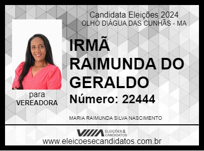 Candidato IRMÃ RAIMUNDA DO GERALDO 2024 - OLHO D\ÁGUA DAS CUNHÃS - Eleições