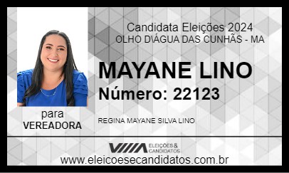 Candidato MAYANE LINO 2024 - OLHO D\ÁGUA DAS CUNHÃS - Eleições