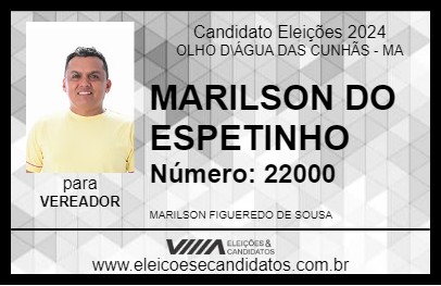 Candidato MARILSON DO ESPETINHO 2024 - OLHO D\ÁGUA DAS CUNHÃS - Eleições