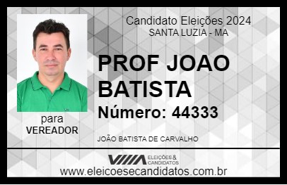 Candidato PROF JOAO BATISTA 2024 - SANTA LUZIA - Eleições