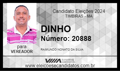 Candidato DINHO 2024 - TIMBIRAS - Eleições