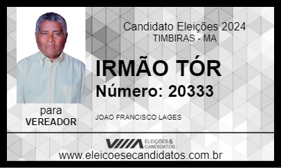 Candidato IRMÃO TÓR 2024 - TIMBIRAS - Eleições