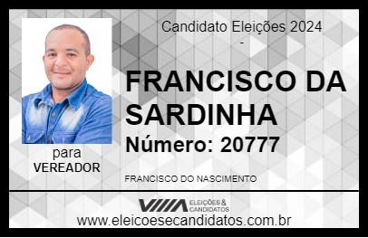 Candidato FRANCISCO DA SARDINHA 2024 - TIMBIRAS - Eleições