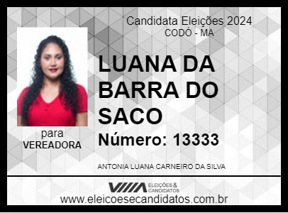 Candidato LUANA DA BARRA DO SACO 2024 - CODÓ - Eleições