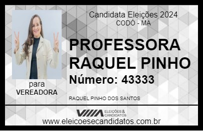 Candidato PROFESSORA RAQUEL PINHO 2024 - CODÓ - Eleições