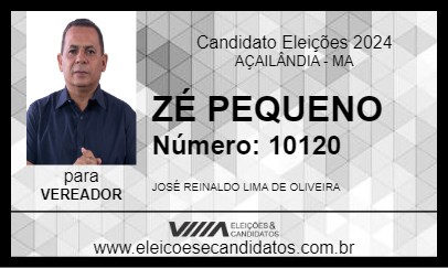 Candidato ZÉ PEQUENO 2024 - AÇAILÂNDIA - Eleições