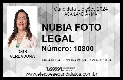 Candidato NUBIA FOTO LEGAL 2024 - AÇAILÂNDIA - Eleições