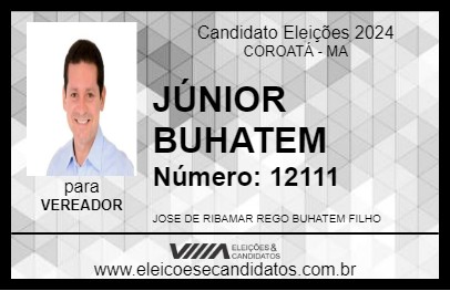 Candidato JÚNIOR BUHATEM 2024 - COROATÁ - Eleições