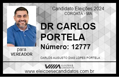 Candidato DR CARLOS PORTELA 2024 - COROATÁ - Eleições