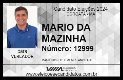 Candidato MARIO DA MAZINHA 2024 - COROATÁ - Eleições