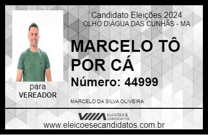 Candidato MARCELO TÔ POR CÁ 2024 - OLHO D\ÁGUA DAS CUNHÃS - Eleições