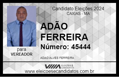 Candidato ADÃO FERREIRA 2024 - CAXIAS - Eleições