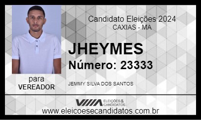 Candidato JHEYMES 2024 - CAXIAS - Eleições