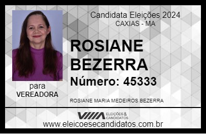 Candidato ROSIANE BEZERRA 2024 - CAXIAS - Eleições