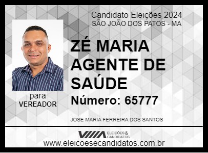 Candidato ZÉ MARIA AGENTE DE SAÚDE 2024 - SÃO JOÃO DOS PATOS - Eleições