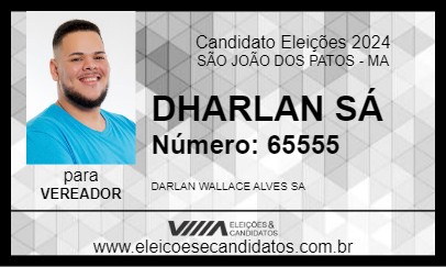 Candidato DHARLAN SÁ 2024 - SÃO JOÃO DOS PATOS - Eleições