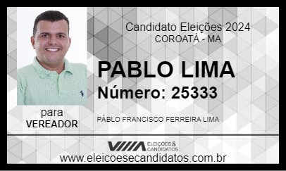 Candidato PABLO LIMA 2024 - COROATÁ - Eleições