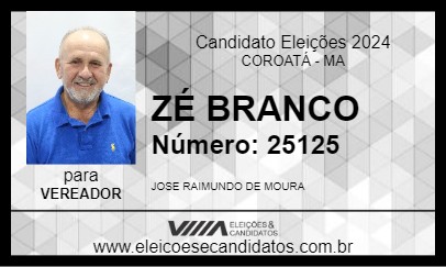 Candidato ZÉ BRANCO 2024 - COROATÁ - Eleições