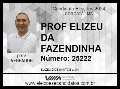 Candidato PROF ELIZEU DA FAZENDINHA 2024 - COROATÁ - Eleições