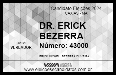 Candidato DR. ERICK BEZERRA 2024 - CAXIAS - Eleições