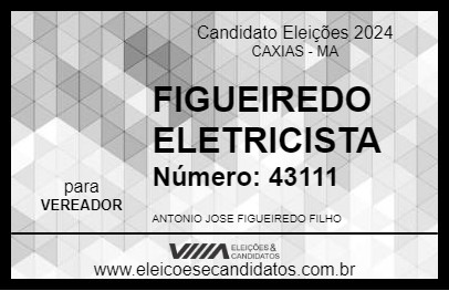 Candidato FIGUEIREDO ELETRICISTA 2024 - CAXIAS - Eleições