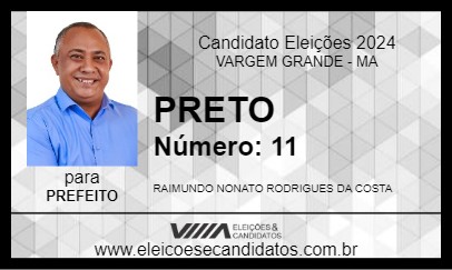 Candidato PRETO 2024 - VARGEM GRANDE - Eleições