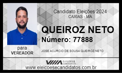 Candidato QUEIROZ NETO 2024 - CAXIAS - Eleições