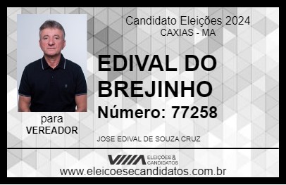 Candidato EDIVAL DO BREJINHO 2024 - CAXIAS - Eleições