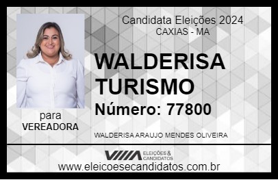 Candidato WALDERISA TURISMO 2024 - CAXIAS - Eleições