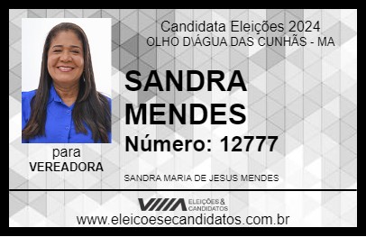 Candidato SANDRA MENDES 2024 - OLHO D\ÁGUA DAS CUNHÃS - Eleições