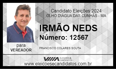 Candidato IRMÃO NEDS 2024 - OLHO D\ÁGUA DAS CUNHÃS - Eleições