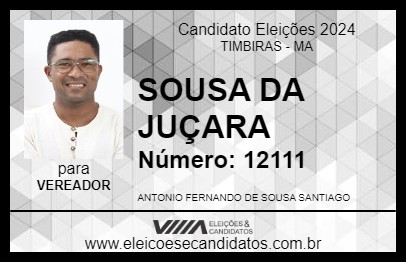 Candidato SOUSA DA JUÇARA 2024 - TIMBIRAS - Eleições