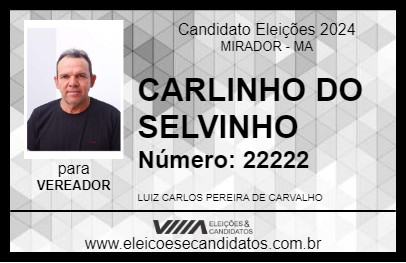 Candidato CARLIN DO SELVINO 2024 - MIRADOR - Eleições