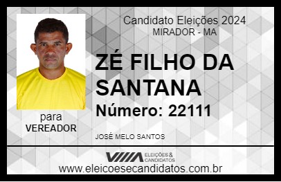 Candidato ZÉ FILHO DA SANTANA 2024 - MIRADOR - Eleições